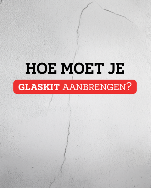 Glaskit aanbrengen
