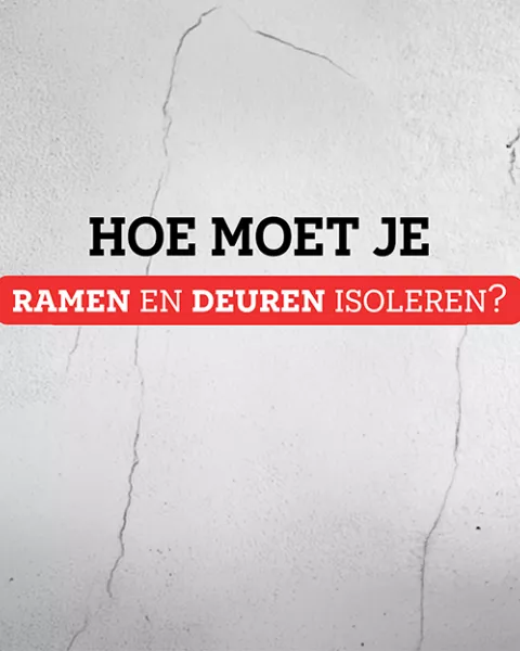 Ramen en deuren isoleren